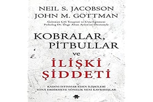 S. Jacobson, Neil / John Gottman. Kobralar, Pitbullar ve Iliski Siddeti. Görünmez Adam Yayincilik, 2023.