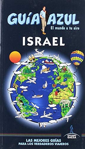Cabrera, Daniel / Mazarrasa Mowinckel, Luis et al. Israel. Guías Azules de España, S.A., 2019.
