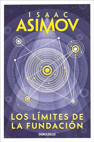 Asimov, Isaac. Los Límites de la Fundación / Foundation's Edge. Prh Grupo Editorial, 2022.