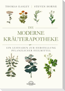 Die moderne Kräuterapotheke