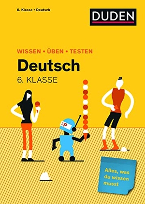 Wissen - Üben - Testen: Deutsch 6. Klasse - Alles, was du wissen musst!. Bibliograph. Instit. GmbH, 2022.