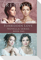 A Forbidden Love Novella Box Set One