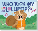 Who Took My Lollipop?
