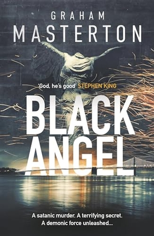 Masterton, Graham. Black Angel - Dive Into This Spine-Tingling Page-Turner. Bloomsbury USA, 2022.