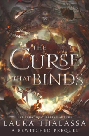 Thalassa, Laura. The Curse That Binds (Alternate Cover) - A Bewitched Novel. Sourcebooks, 2025.