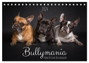 Bullymania - Französische Bulldoggen (Tischkalender 2024 DIN A5 quer), CALVENDO Monatskalender