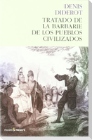 Tratado de la barbarie de los pueblos civilizados