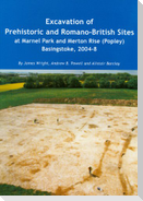 Excavation of Prehistoric and Romano-British Sites at Marnel Park and Merton Rise (Popley) Basingstoke, 2004-8