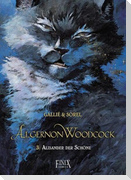 Algernon Woodcock / Alisander der Schöne
