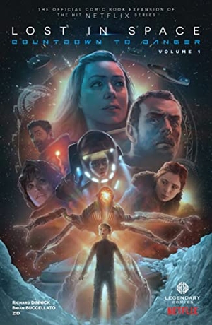 Dinnick, Richard / Brian Buccellato. Lost in Space: Countdown to Danger. Legendary Comics, 2018.