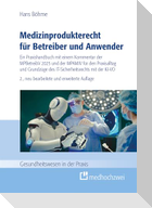 Medizinprodukterecht für Betreiber und Anwender