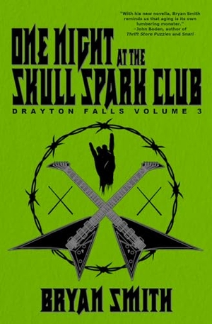 Smith, Bryan. One Night at the Skull Spark Club - Drayton Falls. Independently published, 2026.