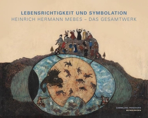 Röske, Thomas (Hrsg.). Lebensrichtigkeit und Symbolation - Heinrich Herman Mebes - das Gesamtwerk. Wunderhorn, 2023.