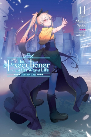 McKeon, Jenny McKeon / Sato, Mato et al. The Executioner and Her Way of Life, Vol. 11 - Curtain Call. Little, Brown & Company, 2026.