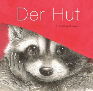 Shimokawara, Yumi. Der Hut - - ein Bilderbuch für Kinder ab 3 Jahren. minedition AG, 2025.