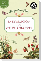 La Evolución de Calpurnia Tate/ The Evolution of Calpurnia Tate