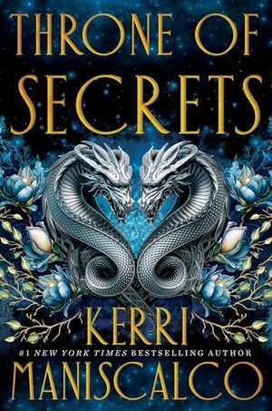 Maniscalco, Kerri. Throne of Secrets. Hodder And Stoughton Ltd., 2024.