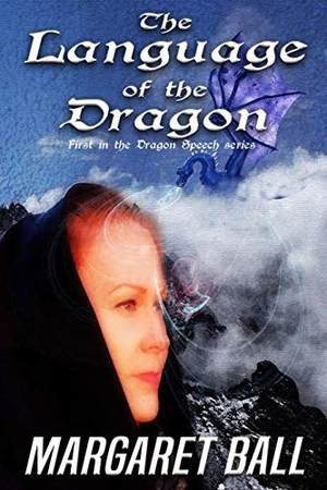 Ball, Margaret. The Language of the Dragon. Touchladybirdlucky Studios, 2019.