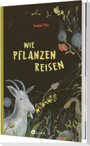Wie Pflanzen reisen