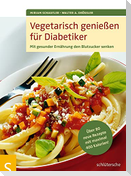 Vegetarisch genießen für Diabetiker