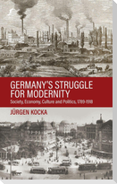 Germany's Struggle for Modernity