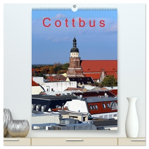 Witkowski, Bernd. Cottbus (hochwertiger Premium Wandkalender 2024 DIN A2 hoch), Kunstdruck in Hochglanz - Cottbus, eine sehenswerte Stadt in der Niederlausitz. Calvendo Verlag, 2023.