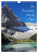 Die Traumhaften Seen der Alpen (Wandkalender 2025 DIN A4 hoch), CALVENDO Monatskalender