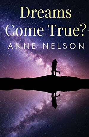 Nelson, Anne. Dreams Come True?. Vanguard Press, 2021.