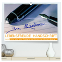 Lebensfreude Handschrift (hochwertiger Premium Wandkalender 2025 DIN A2 quer), Kunstdruck in Hochglanz