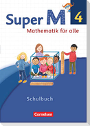 Super M 4. Schuljahr - Westliche Bundesländer - Schülerbuch mit Kartonbeilagen