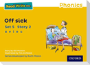 Read Write Inc. Phonics: Off Sick (Yellow Set 5 Storybook 2)