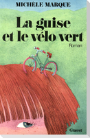 La guise et le vélo vert