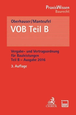 Oberhauser, Iris / Thomas Manteufel. VOB Teil B. C.H. Beck, 2019.