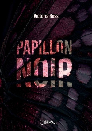 Ross-V. Papillon Noir. Hello Editions, 2025.