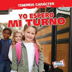 Taylor, Charlotte. Yo Espero Mi Turno (I Take Turns). Gareth Stevens Publishing Lllp, 2020.