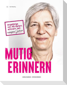Mutig erinnern