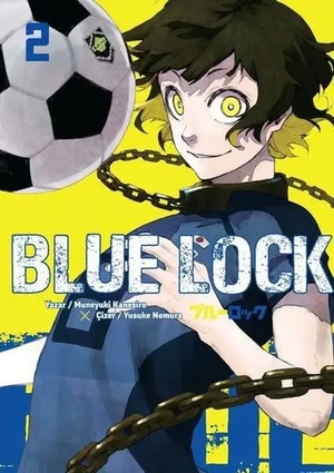 Kanesiro, Muneyuki / Yusuke Nomura. Blue Lock Cilt 2. Komikseyler Yayincilik, 2024.