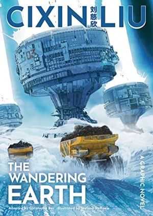 Liu, Cixin. The Wandering Earth. A Graphic Novel. Head of Zeus Ltd., 2021.