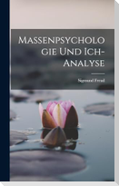 Massenpsychologie Und Ich-Analyse