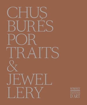 Celant, Germano / D'Agata, Antoine et al. Chus Bures - Portraits and Jewellery. ACC Art Books - IPSUK, 2017.