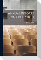Annual Reports on Education