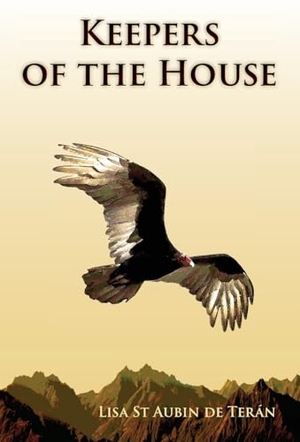 St Aubin De Terán, Lisa. Keepers of the House. Amaurea Press, 2024.