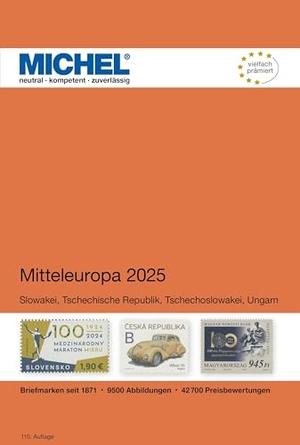 Michel-Redaktion. Mitteleuropa 2025 - Slowakei, Tschechische Republik, Tschechoslowakei, Ungarn, Westungarn. Schwaneberger Verlag GmbH, 2025.