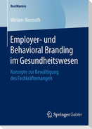 Employer- und Behavioral Branding im Gesundheitswesen