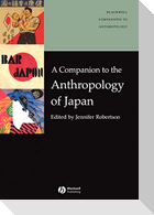 Companion to the Anthropology of Japan