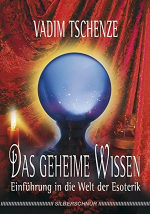 Tschenze, Vadim. Das geheime Wissen - Einführung in die Welt der Esoterik. Silberschnur Verlag Die G, 2006.