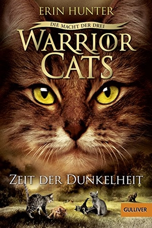Hunter, Erin. Warrior Cats Staffel 3/04. Die Macht der drei. Zeit der Dunkelheit - Staffel III, Band 4. Julius Beltz GmbH, 2018.