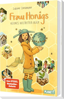 Frau Honig: Frau Honigs kleines Weltretter-Buch