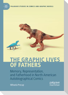 The Graphic Lives of Fathers