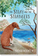 The Stray and the Strangers